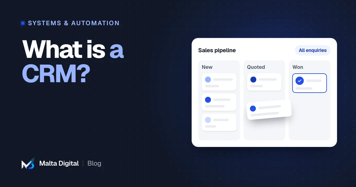 Malta Digital blog: What is a CRM?